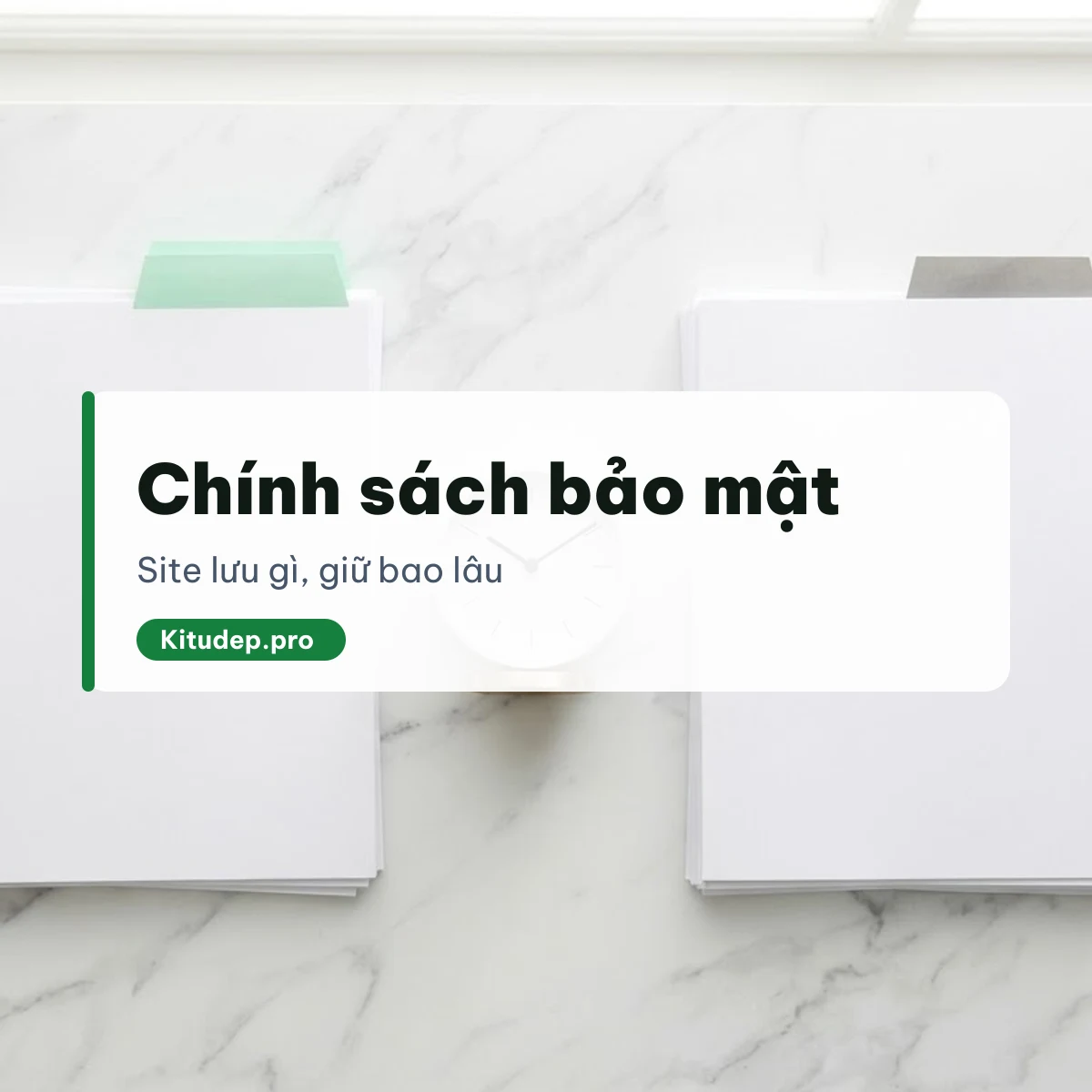 Chính sách bảo mật Kitudep.pro